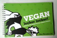 Vegan - lecker lecker, Kochbuch Leipzig - Connewitz Vorschau