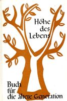 Die Höhe des Lebens  – Buch für die ältere Generation Nordrhein-Westfalen - Blomberg Vorschau