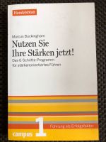 Nutzen Sie Ihre Stärken jetzt!, v. M. Buckingham Rheinland-Pfalz - Saulheim Vorschau