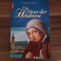 Buch "Die Spur der Hebamme" von Sabine Ebert, guter Zustand Bayern - Waldershof Vorschau