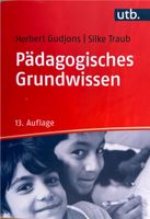 Pädagogisches Grundwissen, 13. Auflage, H. Gudjons + S. Traub Niedersachsen - Sauensiek Vorschau