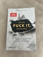 Wo ein FUCK IT, da ein weg „Spiegel Bestseller“ Dortmund - Marten Vorschau