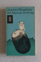 Joachim Ringelnatz: "Als Mariner im Krieg", rororo Taschenbuch Niedersachsen - Celle Vorschau