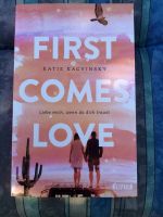 First comes Love Katie Kacvinsky - nur 1 x gelesen Nordrhein-Westfalen - Wadersloh Vorschau