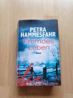 Fremdes Leben - Petra Hammesfahr Schleswig-Holstein - Escheburg Vorschau