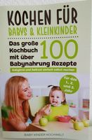 Kochbuch Babybrei Kochen für Babys & Kleinkinder Nordrhein-Westfalen - Paderborn Vorschau