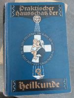 Altes Buch Praktischer Hausschatz der Heilkunde Sachsen - Ottendorf-Okrilla Vorschau