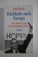 Rückkehr nach Europa,Jens Reich,Hanser,1991,neu und noch in Folie Schleswig-Holstein - Flensburg Vorschau