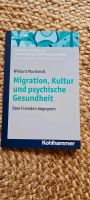 Migration, Kultur, Psych. Gesundheit, Wielant Machleidt Nordrhein-Westfalen - Bornheim Vorschau