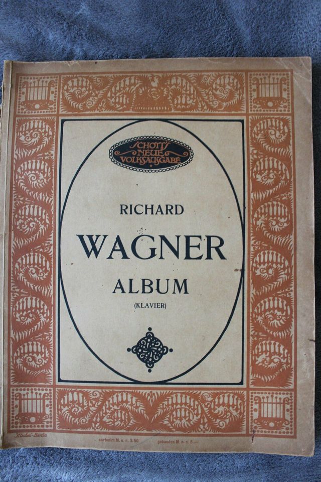 R. Wagner Klaviernoten Album, Schott Verlag Mainz  von 1913 in Lahr (Schwarzwald)