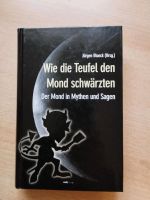 Der Mond in Mythen und Sagen,wie die Teufel den Mond schwärzten Bayern - Treuchtlingen Vorschau