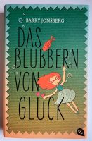 Das Blubbern von Glück von Barry Jonsberg Köln - Lindenthal Vorschau