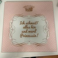 Glasbild ich werd Prinzessin 30x30 Nordrhein-Westfalen - Breckerfeld Vorschau