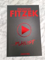 Playlist von Sebastian Fitzek. Gebunden, Hardcover Nordrhein-Westfalen - Swisttal Vorschau