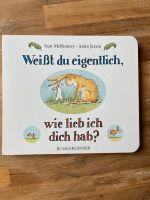 Buch Weißt du eigentlich, wie lieb ich dich hab? Nordrhein-Westfalen - Korschenbroich Vorschau