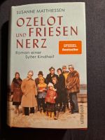Ozelot und Friesennerz  Roman einer Sylter Kindheit Duisburg - Rumeln-Kaldenhausen Vorschau