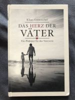 Das Herz der Väter - Klaus Güntzschel Bayern - Bubenreuth Vorschau