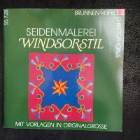 "Seidenmalerei im Windsor - Stil" Malvorlagen Anleitung Hobby Sachsen - Freiberg Vorschau