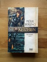 DIE KETZERIN ~ v. Peter Berling, Roman, TB 2001, gepflegter Zust. Sachsen - Bad Lausick Vorschau