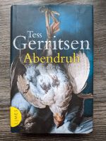 Tess Gerritsen ABENDRUH HC + SU Thriller Baden-Württemberg - Ettlingen Vorschau