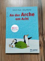 Kinderbuch "an der Arche um acht" Baden-Württemberg - Freudenstadt Vorschau