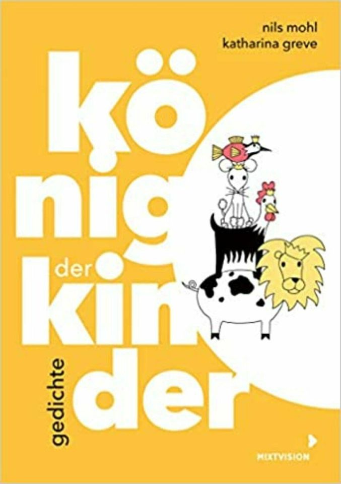 König der Kinder: Gedichte (Lyrik Nils Mohl 2020) in München