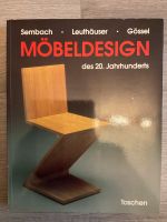 Möbeldesign des 20. Jahrhunderts Buch Sembach Leuthäuser Gössel Nordrhein-Westfalen - Bergkamen Vorschau