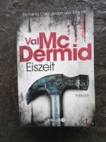 Eiszeit, Val Mc Dermid, TB, 507 Seiten, Bayern - Fürstenfeldbruck Vorschau