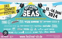 2x BETWEEN THE SEAS FESTIVAL TICKETS Kreis Pinneberg - Heidgraben Vorschau