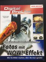 Buch v. Haasz, Wulf - Digital ProLine, Fotos mit WOW!-Effekt Bayern - Schliersee Vorschau