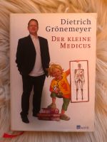 Buch: „ Der Kleine Medicus“ von Dietrich Grönemeyer Hessen - Hochheim am Main Vorschau