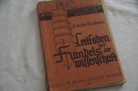 Buch LEITFADEN DER HANDELSWISSENSCHAFT v. 1941 Niedersachsen - Salzgitter Vorschau