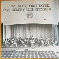 Das Schulorchester der Kieler Gelehrtenschule 1981 Vinyl LP Kiel - Schilksee Vorschau