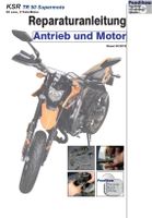 Reparaturanleitung RIS für KSR TR50 Supermoto, Antrieb und Motor Hessen - Limburg Vorschau