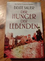 "Der Hunger der Lebenden" v. Beate Sauer Nordrhein-Westfalen - Alpen Vorschau