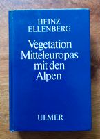 Ellenberg: Vegetation Mitteleuropas mit den Alpen Baden-Württemberg - Freiburg im Breisgau Vorschau