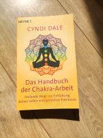 Cyndi Dale Das Handbuch der Chakra-Arbeit Bayern - Olching Vorschau