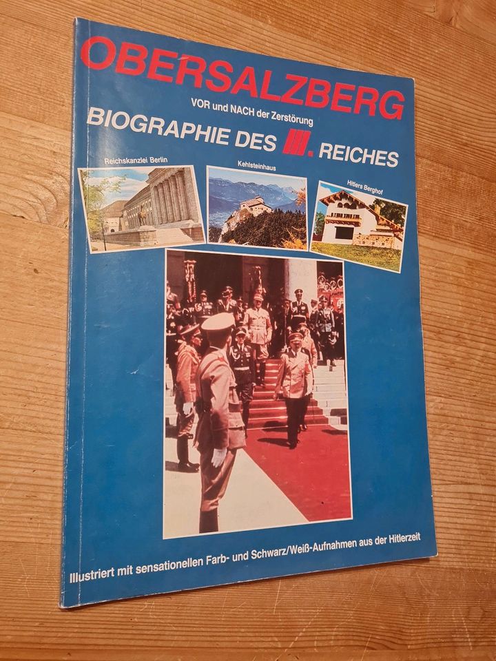 Obersalzberg vor und nach der Zerstörung -Biographie 3 Reiches in Dresden