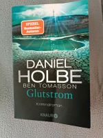Glutstrom von Daniel Holbe Hessen - Wiesbaden Vorschau