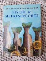 Das große Kochbuch der Fische und Meeresfrüchte Rheinland-Pfalz - Westheim Vorschau