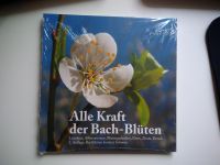 Neu Alle Kraft der Bach-Blüten Bachblüten Buch Bayern - Fürth Vorschau