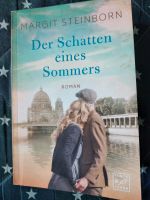 Margit Steinborn DER SCHATTEN EINES SOMMERS Kreis Ostholstein - Scharbeutz Vorschau