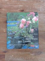 Und füllt mein Herz mit Freude. Aus meinem Gartentagebuch. Hessen - Reinheim Vorschau