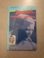 Dietrich Bonhoeffer entdecken,  Ulrike Wecker, Kurzbiographie Baden-Württemberg - Eppingen Vorschau