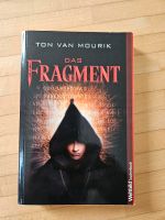 Ton van Mourik  - Das Fragment, Softcover, Thriller Nordrhein-Westfalen - Moers Vorschau