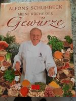 Kochbuch - Alfons Schuhbeck - Meine Küche der Gewürze Schleswig-Holstein - Nahe Vorschau