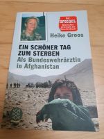 Ein schöner Tag zum Sterben Heike Groos Afghanistan Frankfurt am Main - Gallusviertel Vorschau