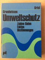 Grundwissen Umweltschutz Zahlen Daten Fakten Bestimmungen Niedersachsen - Selsingen Vorschau