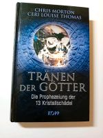 Tränen der Götter Chris Morton Hardcover Rheinland-Pfalz - Mainz Vorschau