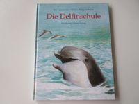 Buch "Die Delfinschule" Baden-Württemberg - Ettlingen Vorschau